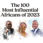 New African Magazine reveals the 100 Most Influential Africans of 2023