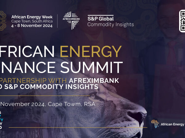African Energy Week (AEW) Launches African Energy Finance Summit in Partnership with Afreximbank and S&P Global Commodity Insights
