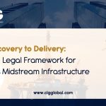 From Discovery to Delivery: Building a Legal Framework for Namibia’s Midstream Infrastructure (by Rachel Mushabati)